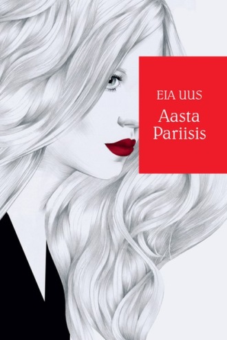 Aasta Pariisis Eia Uus, Aasta Pariisis