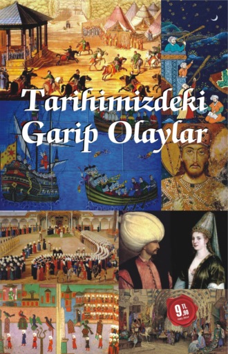 Tarihimizdeki garip olaylar Sabri Kaliç, Tarihimizdeki garip olaylar